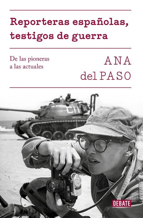 Reporteras españolas, testigos de guerra | 9788499928302 | Ana Del Paso | Librería Castillón - Comprar libros online Aragón, Barbastro