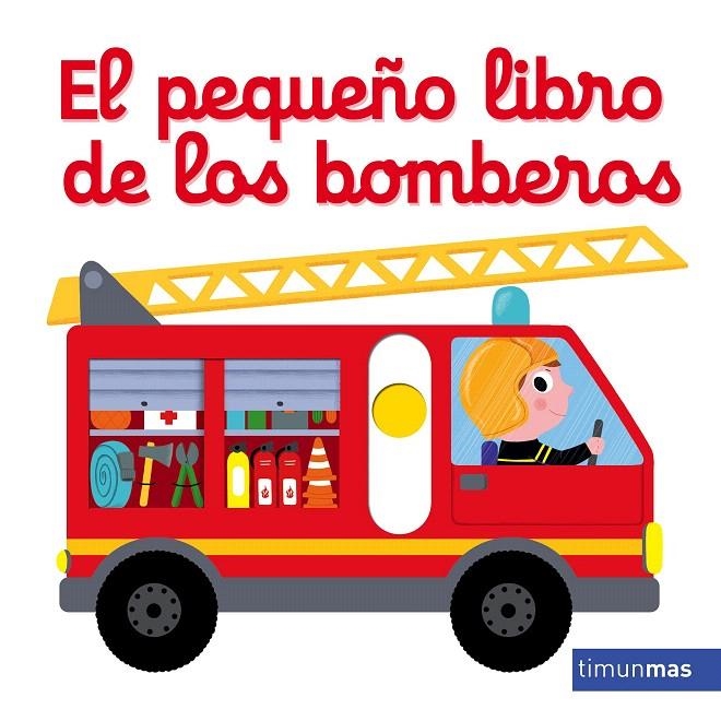 El pequeño libro de los bomberos | 9788408179719 | Choux, Nathalie | Librería Castillón - Comprar libros online Aragón, Barbastro