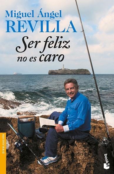 Ser feliz no es caro | 9788467051155 | Revilla, Miguel Ángel | Librería Castillón - Comprar libros online Aragón, Barbastro