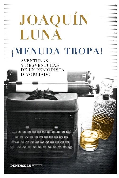 ¡Menuda tropa! | 9788499427089 | Luna, Joaquín | Librería Castillón - Comprar libros online Aragón, Barbastro