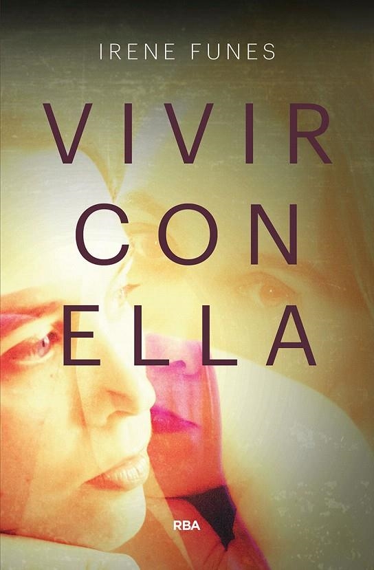 Vivir con ella | 9788491870760 | FUNES BOTÍA, IRENE | Librería Castillón - Comprar libros online Aragón, Barbastro