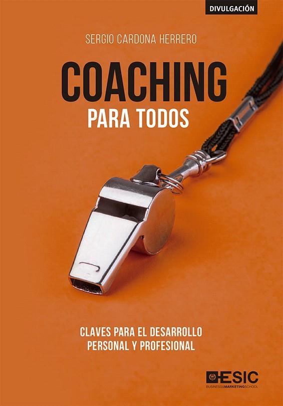 Coaching para todos | 9788417513191 | Cardona Herrero, Sergio | Librería Castillón - Comprar libros online Aragón, Barbastro