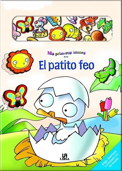 PATITO FEO (MIS PRIMEROS IMANES) | 9788466211970 | LOPEZ PASTOR, JESUS ,   IL. | Librería Castillón - Comprar libros online Aragón, Barbastro