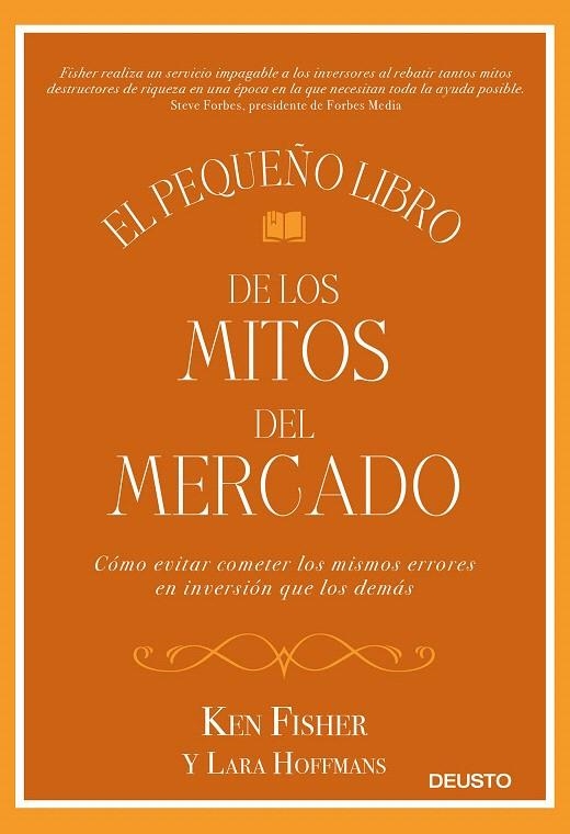 El pequeño libro de los mitos del mercado | 9788423429431 | Fisher, Ken; Hoffmans, Lara | Librería Castillón - Comprar libros online Aragón, Barbastro