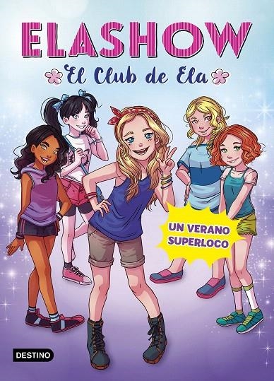 Elashow 2 : Un verano superloco | 9788408191223 | Martínez, Elaia | Librería Castillón - Comprar libros online Aragón, Barbastro