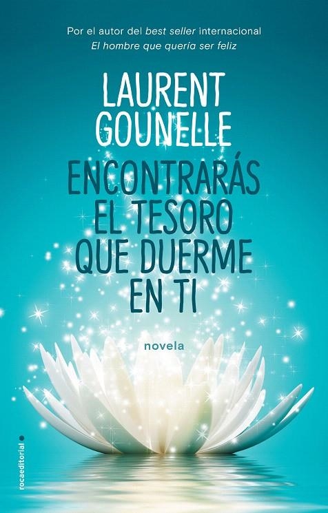 Encontrarás el tesoro que duerme en ti | 9788417092764 | Gounelle, Laurent | Librería Castillón - Comprar libros online Aragón, Barbastro