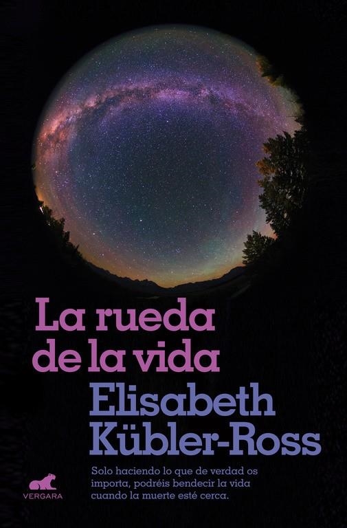 La rueda de la vida | 9788416076321 | Elisabeth KüblerRoss | Librería Castillón - Comprar libros online Aragón, Barbastro