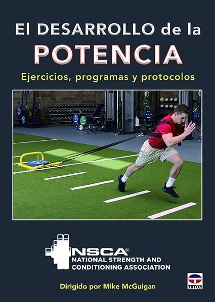 El desarrollo de la potencia | 9788416676552 | National Strenght and Conditioning Association | Librería Castillón - Comprar libros online Aragón, Barbastro