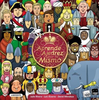 Aprende ajedrez por ti mismo | 9788484837503 | Rivera, Julio; Álvarez, Luis | Librería Castillón - Comprar libros online Aragón, Barbastro