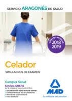 CELADOR DEL SERVICIO ARAGONÉS DE SALUD. SIMULACROS DE EXAMEN ED 18/19 | 9788414218891 | Librería Castillón - Comprar libros online Aragón, Barbastro