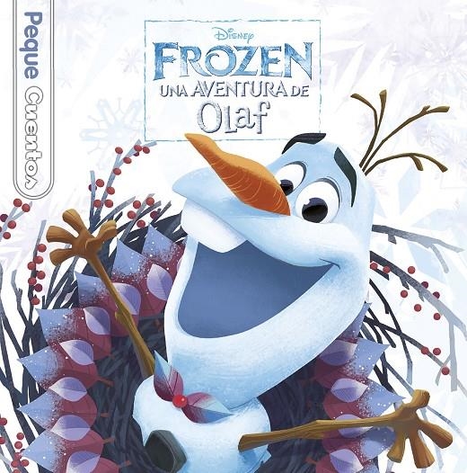 Frozen. Una aventura de Olaf. Pequecuentos | 9788416917143 | Disney | Librería Castillón - Comprar libros online Aragón, Barbastro