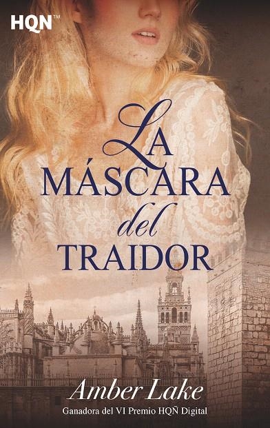 La máscara del traidor (Ganadora VI Premio Internacional HQÑ) | 9788491884026 | Lake, Amber | Librería Castillón - Comprar libros online Aragón, Barbastro