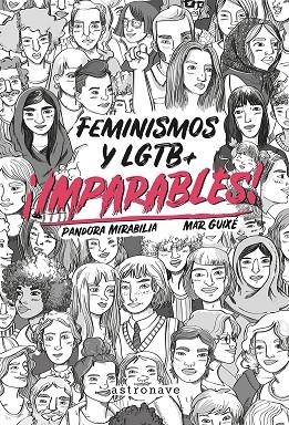 ¡Imparables! Feminismos y LGTB | 9788467932270 | Pandora Mirabilia | Librería Castillón - Comprar libros online Aragón, Barbastro