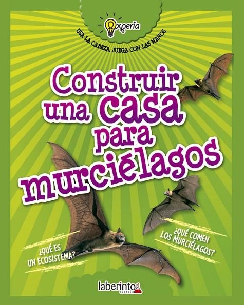 Construir una casa para murciélagos | 9788484838982 | Sidoti, Beniamino | Librería Castillón - Comprar libros online Aragón, Barbastro