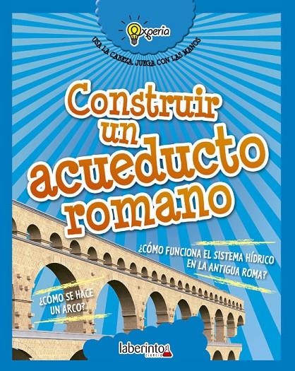 Construir un acueducto romano | 9788484838999 | Sidoti, Beniamino | Librería Castillón - Comprar libros online Aragón, Barbastro