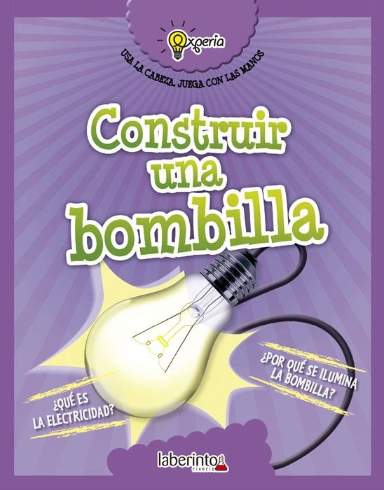 Construir una bombilla | 9788484838968 | Sidoti, Beniamino | Librería Castillón - Comprar libros online Aragón, Barbastro