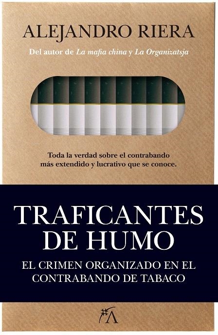 Traficantes de humo. El crimen organizado en el contrabando de tabaco | 9788496632738 | Riera Catalá, Alejandro | Librería Castillón - Comprar libros online Aragón, Barbastro