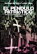 PENDULO PATRIOTICO, EL. HISTORIA DEL PNV 1895-2005 | 9788484326854 | DE PABLO, SANTIAGO; MEES, LUDGER | Librería Castillón - Comprar libros online Aragón, Barbastro