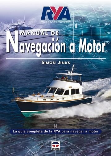 MANUAL DE NAVEGACIÓN A MOTOR | 9788479025236 | Jinks, Simon | Librería Castillón - Comprar libros online Aragón, Barbastro