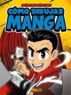 COMO DIBUJAR MANGA | 9788491675457 | PÉREZ, JOSÉ ANTONIO | Librería Castillón - Comprar libros online Aragón, Barbastro