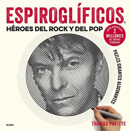 Espiroglíficos. Héroes del rock y del pop | 9788417254681 | Pavitte, Thomas | Librería Castillón - Comprar libros online Aragón, Barbastro