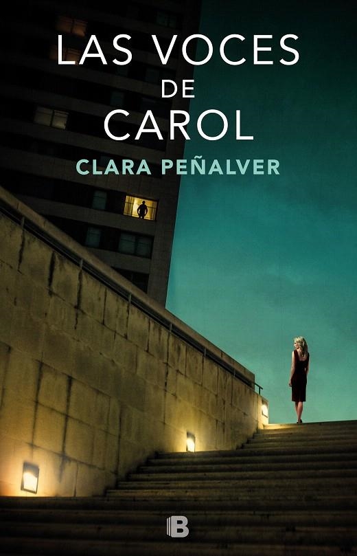 Las voces de Carol | 9788466664165 | Clara Peñalver | Librería Castillón - Comprar libros online Aragón, Barbastro