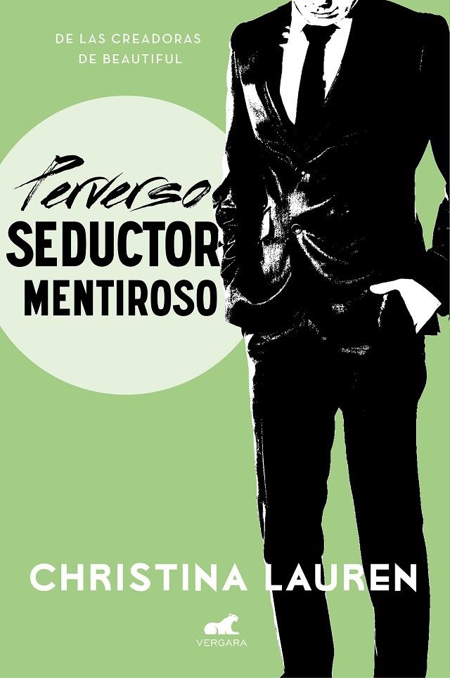 Perverso seductor mentiroso (Wild Seasons 4) | 9788416076611 | Christina Lauren | Librería Castillón - Comprar libros online Aragón, Barbastro