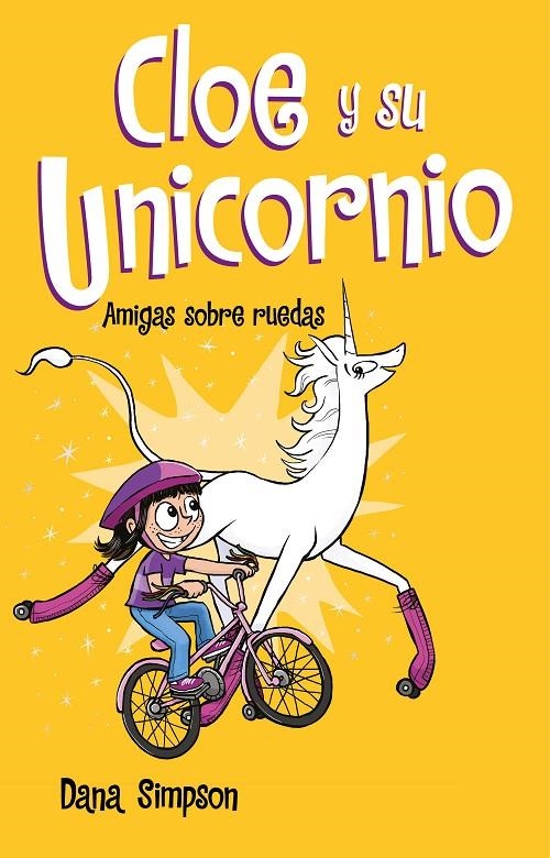 Amigas sobre ruedas (Cloe y su Unicornio 2) | 9788417424169 | Dana Simpson | Librería Castillón - Comprar libros online Aragón, Barbastro