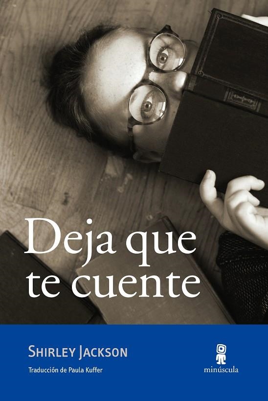 Deja que te cuente | 9788494834820 | Jackson, Shirley | Librería Castillón - Comprar libros online Aragón, Barbastro