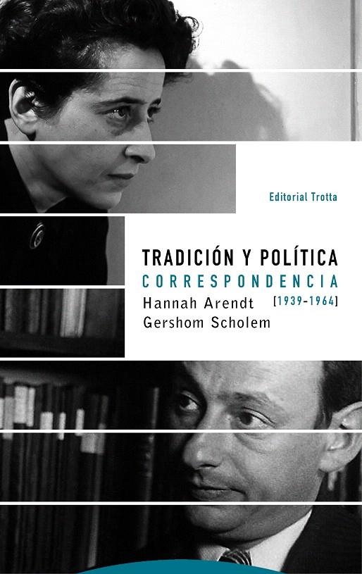 Tradición y política | 9788498797138 | Arendt, Hannah/Scholem, Gershom | Librería Castillón - Comprar libros online Aragón, Barbastro