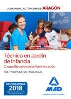 TÉCNICOS EN JARDÍN DE INFANCIA DEL CUERPO EJECUTIVO DE LA ADMINISTRACIÓN DE LA C.A.ARAGON TEST Y SUPUESTOS PRACTICOS | 9788414219904 | Librería Castillón - Comprar libros online Aragón, Barbastro