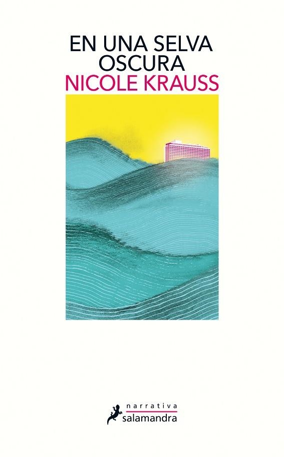 En una selva oscura | 9788498388961 | Nicole Krauss | Librería Castillón - Comprar libros online Aragón, Barbastro