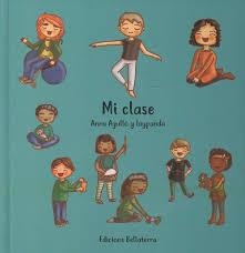 MI CLASE | 9788472908857 | Agulló, Ana                                       Laypanda | Librería Castillón - Comprar libros online Aragón, Barbastro