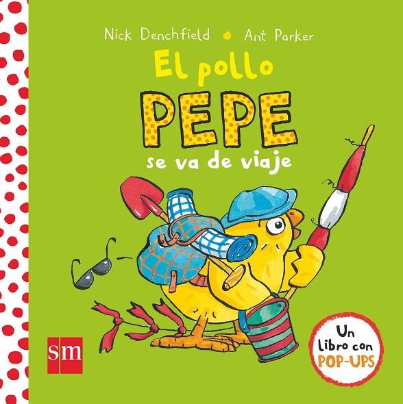 EL POLLO PEPE SE VA DE VIAJE | 9788467596908 | Denchfield, Nick | Librería Castillón - Comprar libros online Aragón, Barbastro