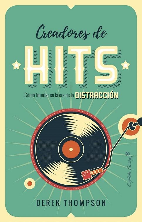 HIT MAKERS | 9788494886195 | THOMPSON, DEREK | Librería Castillón - Comprar libros online Aragón, Barbastro