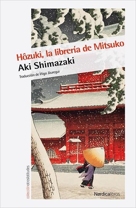 Hôzuki, la librería de Mitsuko | 9788416830732 | SHIMAZAKI,AKI | Librería Castillón - Comprar libros online Aragón, Barbastro