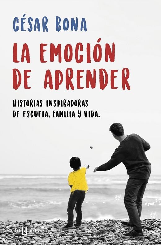 La emoción de aprender | 9788401019401 | César Bona | Librería Castillón - Comprar libros online Aragón, Barbastro