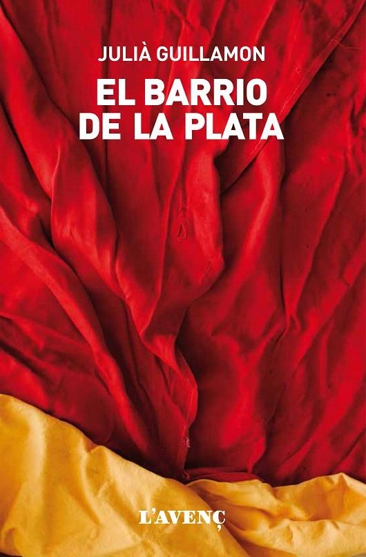 El barrio de la Plata | 9788416853229 | Guillamon, Julià | Librería Castillón - Comprar libros online Aragón, Barbastro