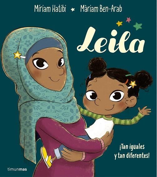 Leila | 9788408194040 | Hatibi, Míriam; Ben-Arab Canela, Màriam | Librería Castillón - Comprar libros online Aragón, Barbastro