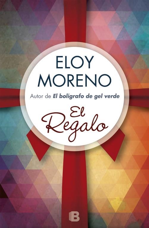 El regalo | 9788466657983 | Moreno, Eloy | Librería Castillón - Comprar libros online Aragón, Barbastro