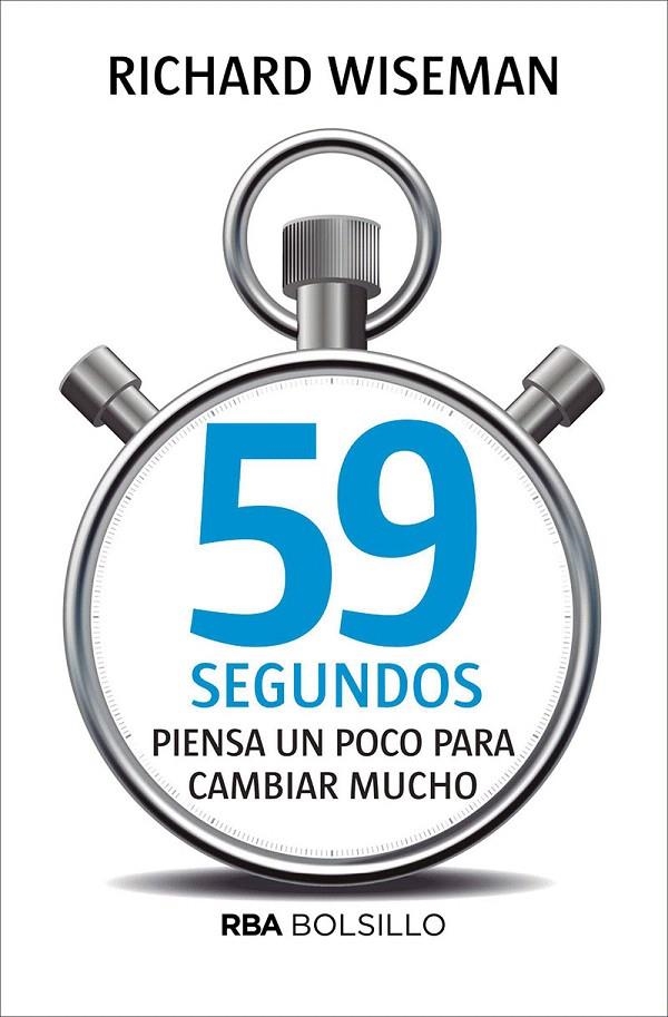 59 segundos (bolsillo) | 9788490569566 | WISEMAN , RICHARD | Librería Castillón - Comprar libros online Aragón, Barbastro