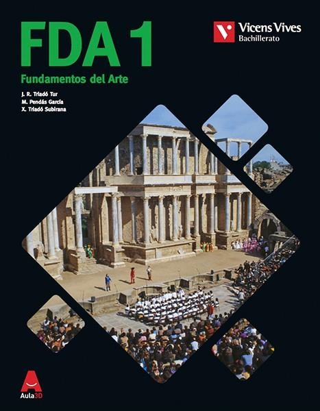 FDA 1. FUNDAMENTOS DEL ARTE (AULA 3D) | 9788468251844 | TRIADO,J.R./ PENDAS,M./ TRIADO,X. | Librería Castillón - Comprar libros online Aragón, Barbastro