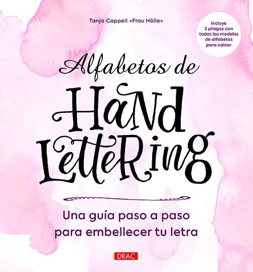 Alfabetos de Handlettering | 9788498746105 | Tanja Cappell | Librería Castillón - Comprar libros online Aragón, Barbastro