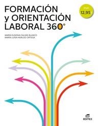 Formación y orientación laboral 360° | 9788490789940 | Caldas Blanco, María Eugenia / Hidalgo Ortega, María Luisa | Librería Castillón - Comprar libros online Aragón, Barbastro