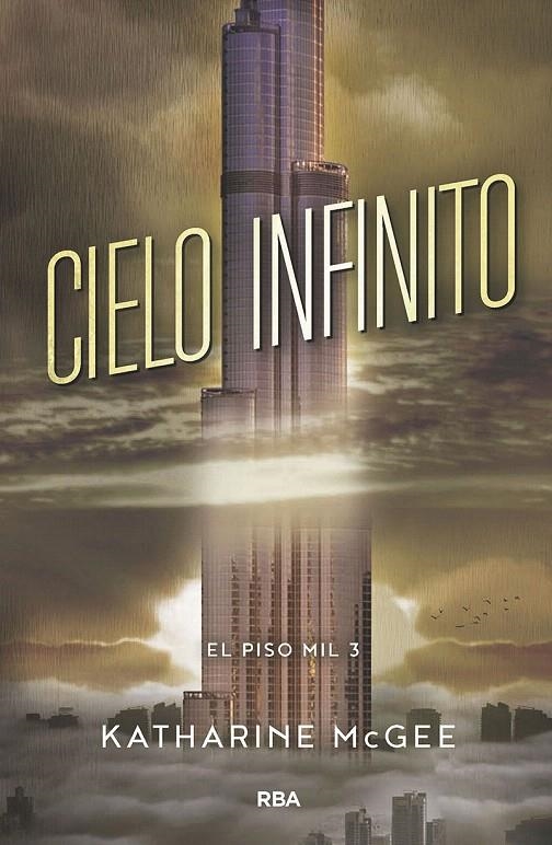 El piso mil 3. Cielo infinito | 9788427213425 | MCGEE, KATHARINE | Librería Castillón - Comprar libros online Aragón, Barbastro