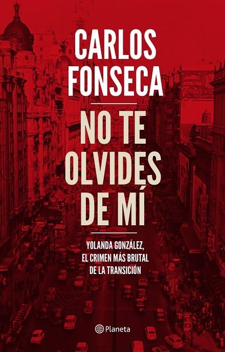 No te olvides de mí | 9788408186960 | Fonseca, Carlos | Librería Castillón - Comprar libros online Aragón, Barbastro