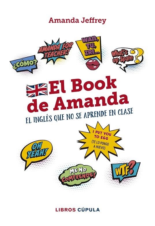 El book de Amanda. El inglés que no se aprende en clase | 9788448024772 | Jeffrey, Amanda | Librería Castillón - Comprar libros online Aragón, Barbastro