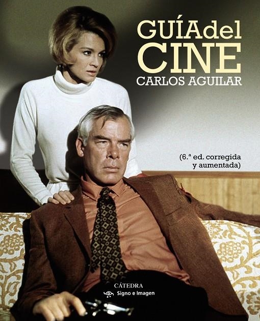 Guía del cine | 9788437638843 | Aguilar Gutiérrez, Carlos | Librería Castillón - Comprar libros online Aragón, Barbastro