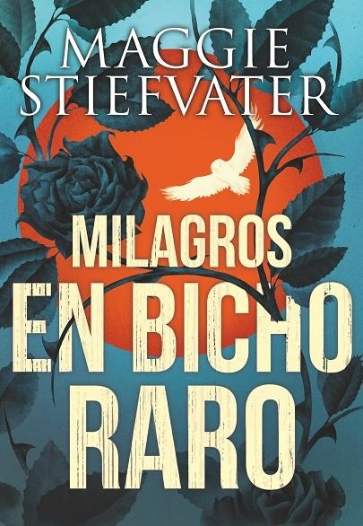 MILAGROS EN BICHO RARO | 9788491079750 | Stiefvater, Maggie | Librería Castillón - Comprar libros online Aragón, Barbastro