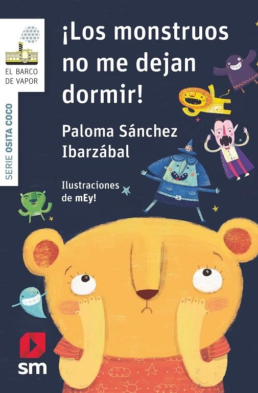 BVBOC.2 LOS MONSTRUOS NO ME DEJAN DORMI | 9788491077701 | Sánchez Ibarzábal, Paloma | Librería Castillón - Comprar libros online Aragón, Barbastro